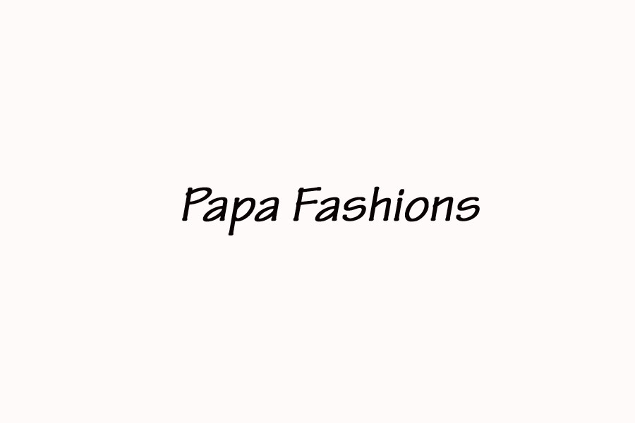 PAPA FASHIONS